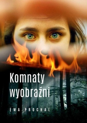 Komnaty wyobraźni - Ewa Prochal | Ebook