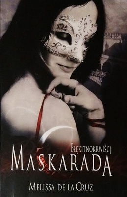 Maskarada Melissa de la Cruz SPK