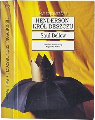 Saul Bellow - Henderson, król deszczu