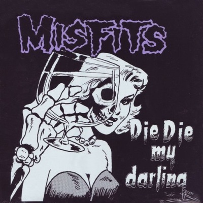 { THE MISFITS - DIE DIE MY DARLING (12") USA