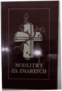 Modlitwy za zmarłych - A.Skwierczyński