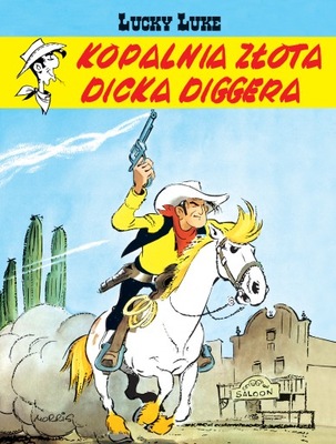 Kopalnia złota dicka diggera Lucky Luke Tom...