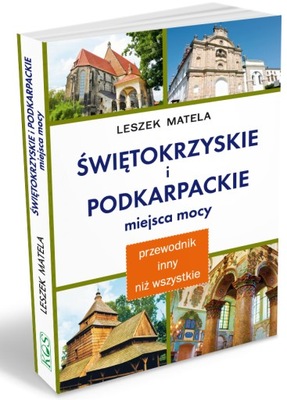 LESZEK MATELA ŚWIĘTOKRZYSKIE I PODKARPACKIE