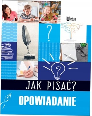 Jak pisać? Opowiadanie