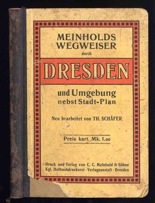 Wegweiser Dresden Umgebung nebst einem Stadtplan