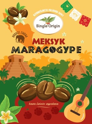 Kawa MEKSYK MARAGOGYPE- Single Origin 1kg