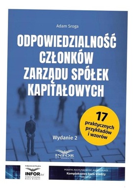 ODPOWIEDZIALNOŚĆ CZŁOMKÓW ZARZĄDU SPÓŁEK.. W.2 ADAM SROGA