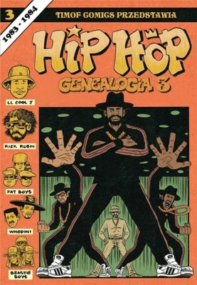 Hip Hop Genealogia 3. Ed Piskor