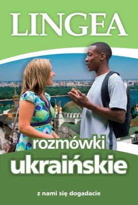 ROZMÓWKI UKRAIŃSKIE Z Nami Się Dogadacie LINGEA