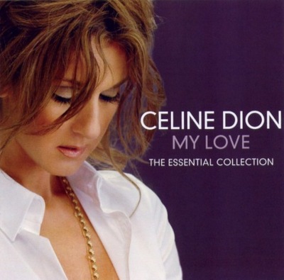 Celine Dion My Love Essential Collection CD