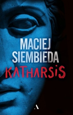 Katharsis. Maciej Siembieda