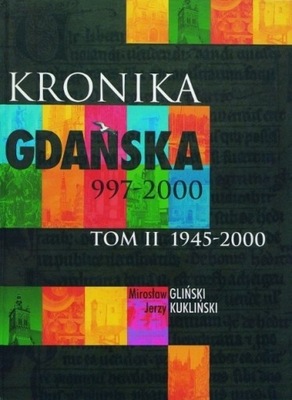 Kronika gdańska 997 - 2000 Tom II