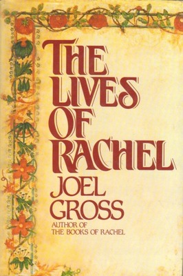 THE LIVES OF RACHEL - JOEL GROSS