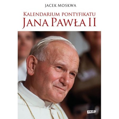 Kalendarium pontyfikatu JANA PAWŁA II