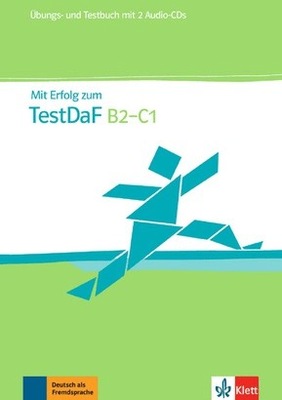 Mit Erfolg zum TestDaf B2-C1 mit 2 Audio CDs Klett