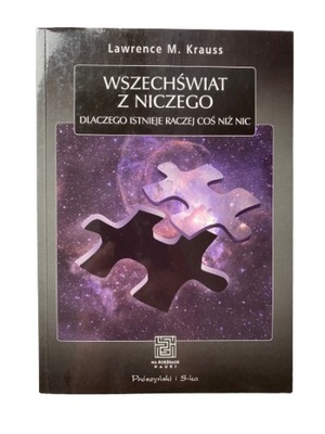 Wszechświat z niczego - Lawrence M. Krauss