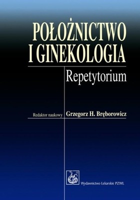 Położnictwo i ginekologia Bręborowicza Bręborowicz