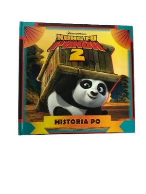 Kung Fu Panda 2 Historia Po Praca zbiorowa