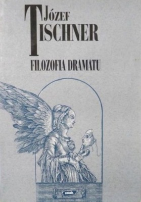 TISCHNER FILOZOFIA DRAMATU