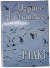 Ptaki - Daphne Du Maurier