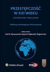 PRZESTĘPCZOŚĆ W XXI WIEKU PRACA ZBIOROWA