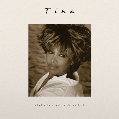 TURNER, TINA - WHAT'S LOVE GOT TO DO WITH IT (30TH ANNIV. EDITION)(LP)