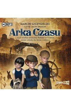ARKA CZASU AUDIOBOOK, MARCIN SZCZYGIELSKI