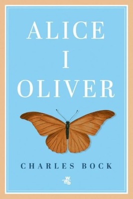 Alice i Oliver Charles Bock