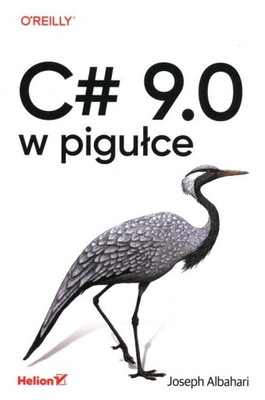 C# 9.0 W PIGUŁCE, ALBAHARI JOSEPH