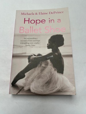 Hope in a Ballet Shoe Michaela DePrince