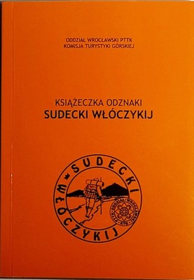 KSIĄŻECZKA ODZNAKI SUDECKI WŁÓCZYKIJ 100 SZCZYTÓW