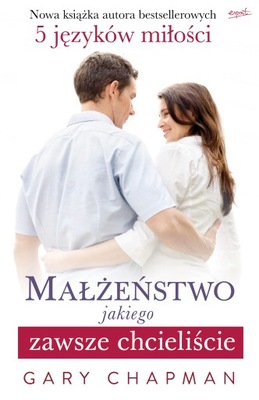 Małżeństwo, jakiego zawsze chcieliście - e-book