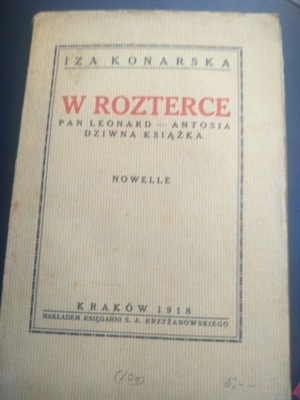 W Rozterce. Iza Konarska 1918