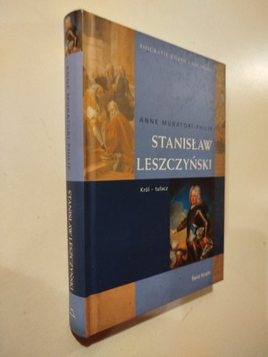 Stanisław Leszczyński - Anne Muratori - Philip