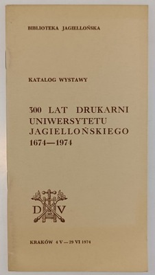 300 lat drukarni uniwersytetu jagiellońskiego