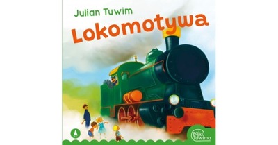 Julian Tuwim Lokomotywa OPIS!