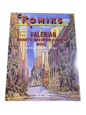 KOMIKS VALERIAN 1. MIASTO NIESPOKOJNYCH WÓD 10/1990 r.