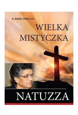 WIELKA MISTYCZKA NATUZZA - Angel Pena OAR [KSIĄŻKA]