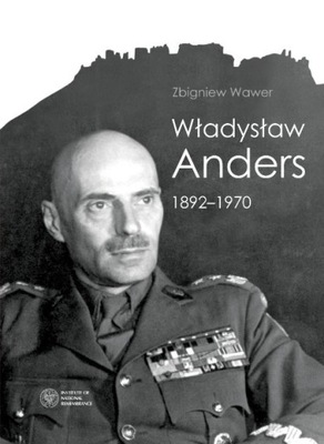 Władysław Anders 1892-1970