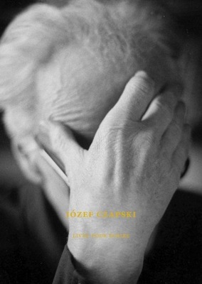 JÓZEF CZAPSKI. KSIĄŻKA DO PISANIA / JÓZEF...