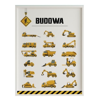 Plakat BUDOWA, KOPARKI, SPYCHACZE! 50X70CM