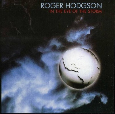 [CD] Roger Hodgson - In The Eye Of The Storm [NM]