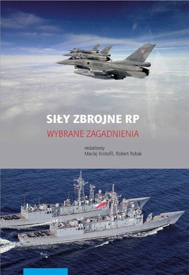 SIŁY ZBROJNE RP Wybrane zagadnienia