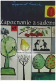 Zapoznanie z sadem - Z Soczek