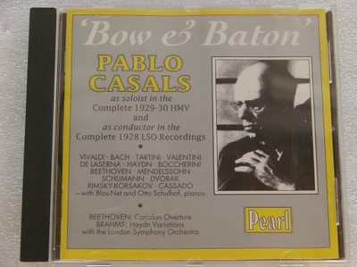 Casals - The Bow and The Baton CD UK BDB+