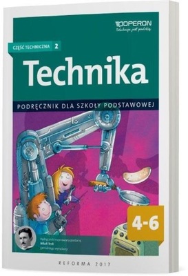 TECHNIKA SP 4-6. CZĘŚĆ TECHNICZNA 2. PODR. OPERON URSZULA BIAŁKA