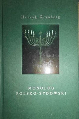 Monolog polsko-żydowski - H Grynberg