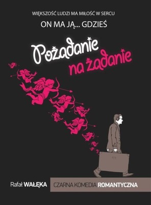 POŻĄDANIE NA ŻĄDANIE RAFAŁ WAŁĘKA EBOOK