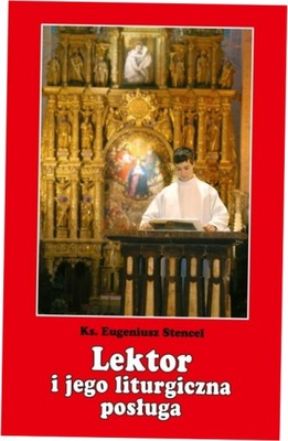 Lektor i jego liturgiczna posługa - Eugieniusz