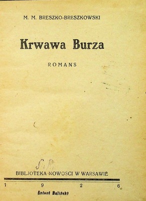 M. Breszko-Breszkowski - Krwawa burza 1926